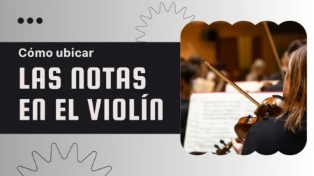 Cómo ubicar las notas en el violín