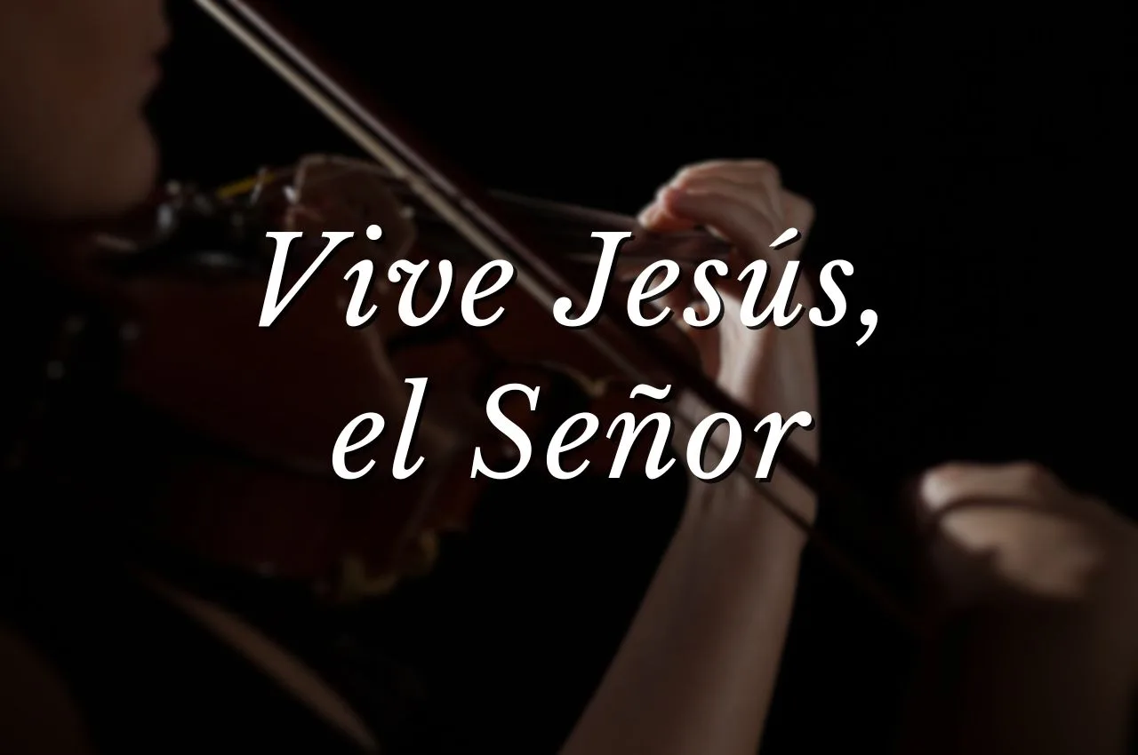 Partitura para violín de "Vive Jesús, el Señor"